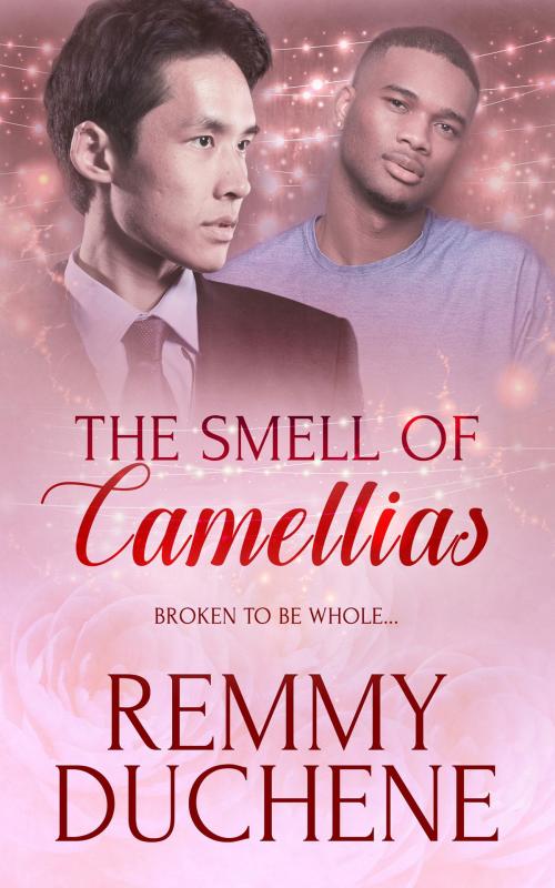 Cover of the book The Smell of Camellias by Remmy Duchene, Totally Entwined Group Ltd