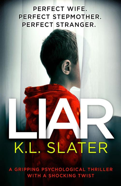 Cover of the book Liar by K.L. Slater, Bookouture