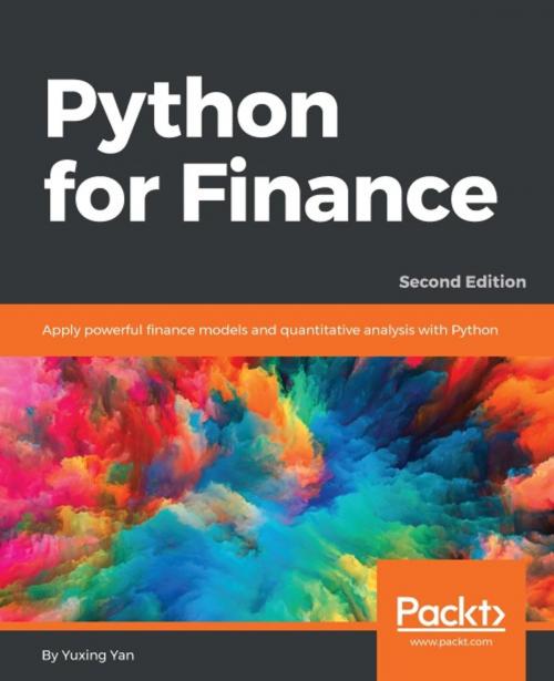 Cover of the book Python for Finance - Second Edition by Yuxing Yan, Packt Publishing