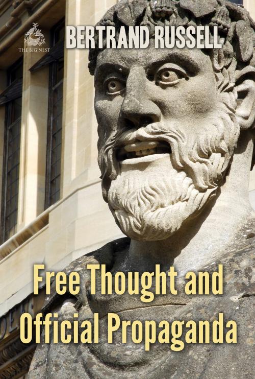 Cover of the book Free Thought and Official Propaganda by Bertrand Russell, Interactive Media