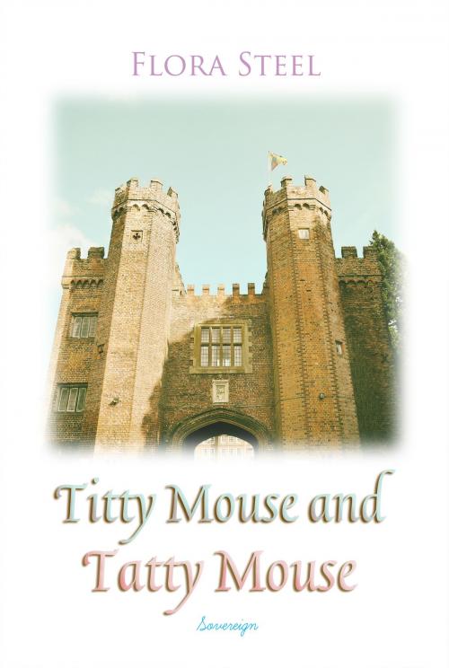 Cover of the book Titty Mouse And Tatty Mouse by Flora Steel, Interactive Media