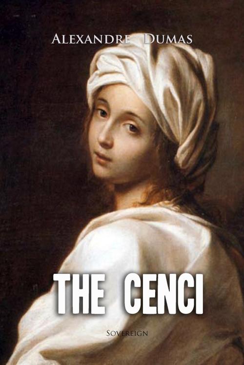 Cover of the book The Cenci by Alexandre Dumas, Interactive Media