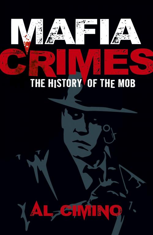 Cover of the book Mafia Crimes by Al Cimino, Arcturus Publishing