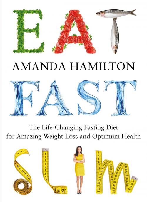 Cover of the book Eat, Fast, Slim by Amanda Hamilton, Watkins Media