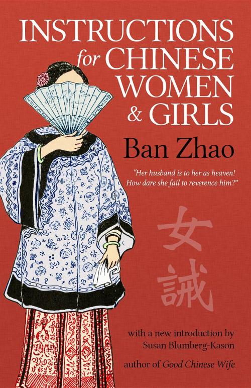 Cover of the book Instructions for Chinese Women and Girls by Zhao Ban, Camphor Press Ltd