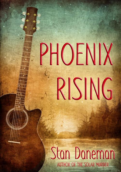 Cover of the book Phoenix Rising by Stan Daneman, The Endless Bookcase