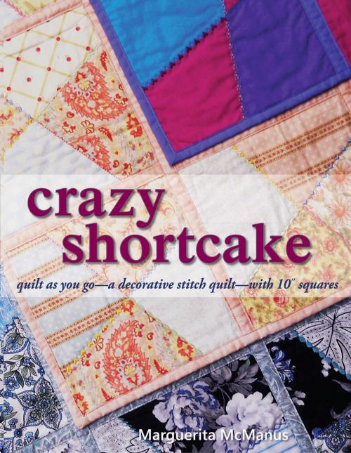 Cover of the book Crazy Shortcake by Marguerita McManus, Loose Fibers Media
