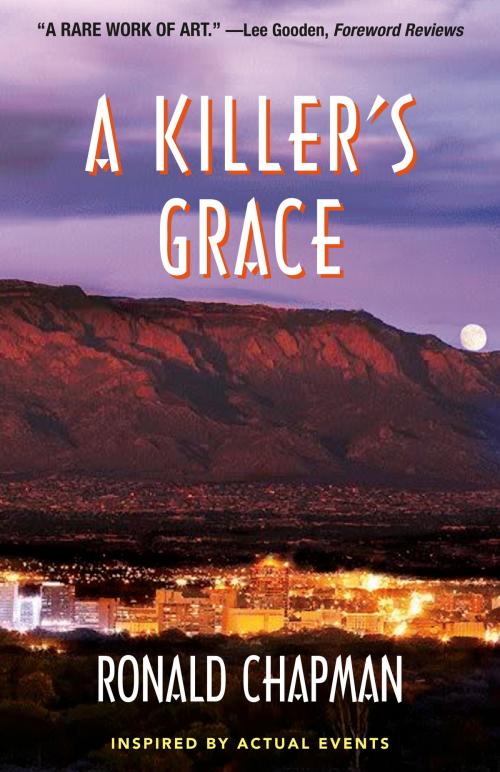 Cover of the book A Killer's Grace by Ronald Chapman, Terra Nova Books