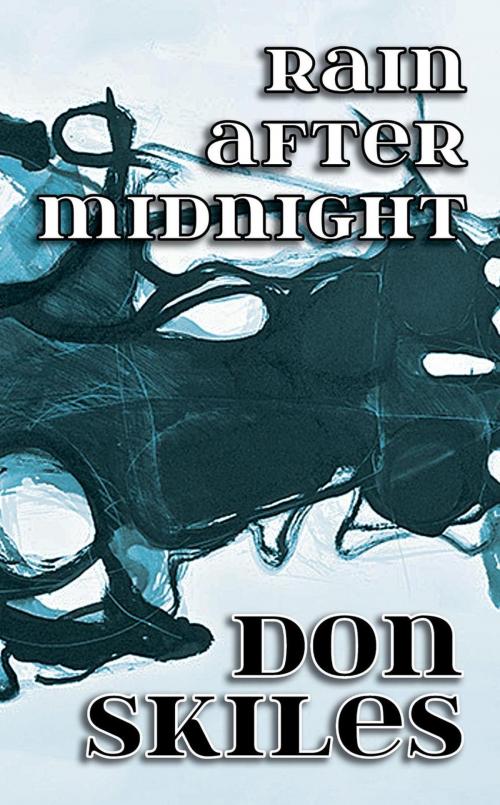 Cover of the book Rain after Midnight by Don Skiles, Pelekinesis