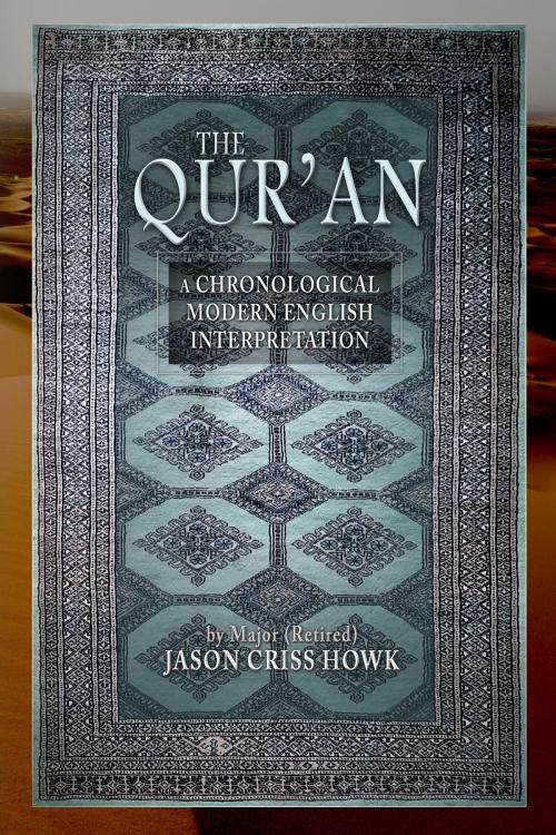 Cover of the book The Qur'an by Jason Criss Howk, Old Stone Press