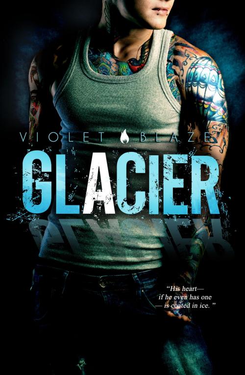 Cover of the book Glacier by Violet Blaze, C.M. Stunich, Sarian Royal