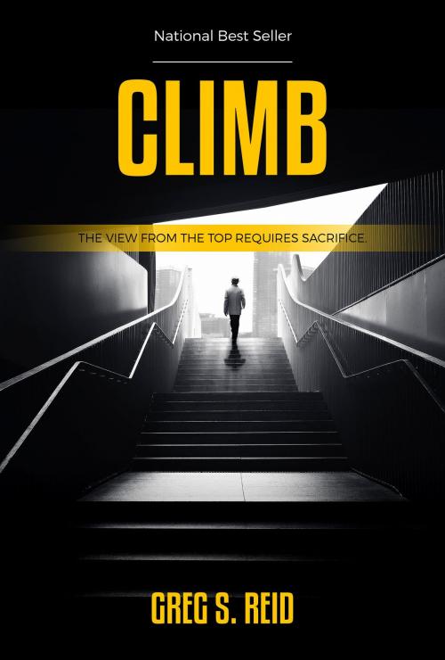 Cover of the book Climb by Greg S. Reid, BookBaby