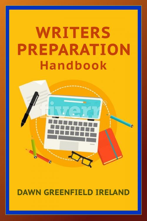 Cover of the book Writers Preparation Handbook by Dawn Greenfield Ireland, Artistic Origins