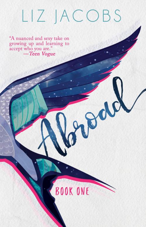 Cover of the book Abroad: Book One by Liz Jacobs, Brain Mill Press LLC