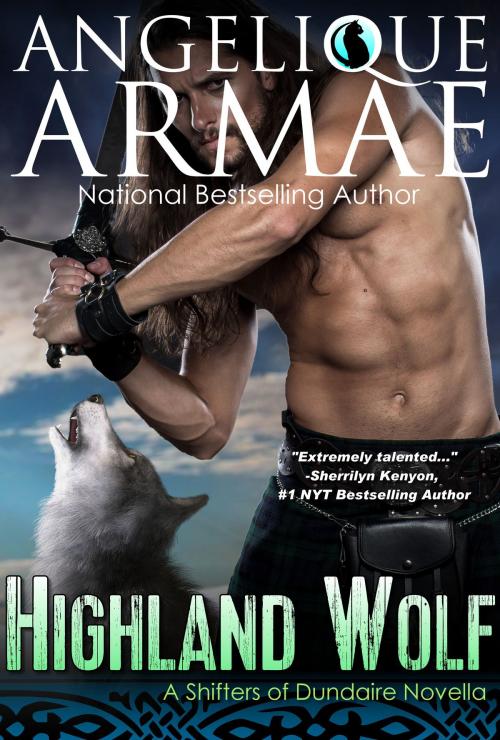 Cover of the book Highland Wolf (Shifters of Dundaire 4) by Angelique Armae, Summerborne Books, LLC