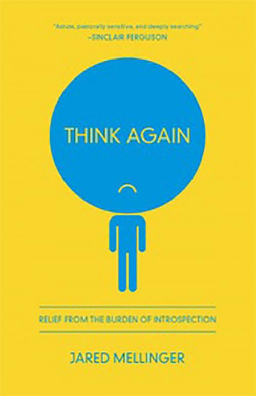 Cover of the book Think Again by Jared Mellinger, New Growth Press