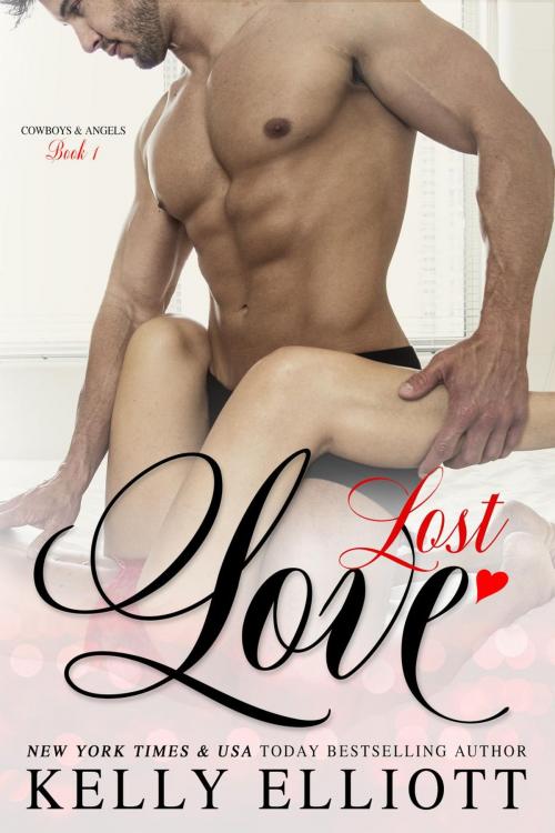 Cover of the book Lost Love by Kelly Elliott, K. Elliott Enterprises, INC
