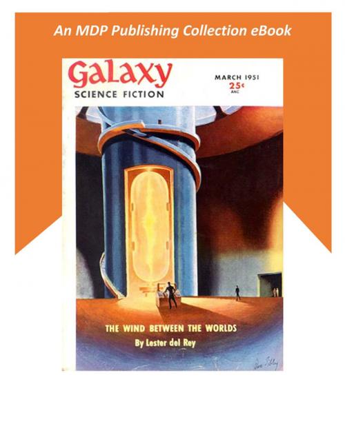 Cover of the book Galaxy Science Fiction March 1951 by , MDP Publishing