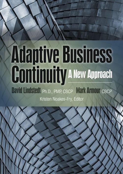 Cover of the book Adaptive Business Continuity: A New Approach by David Lindstedt, Mark Armout, Rothstein Publishing