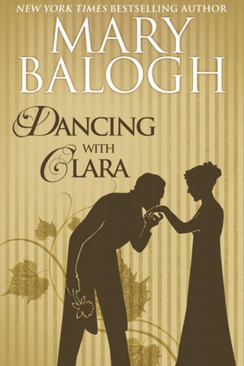 Cover of the book Dancing with Clara by Mary Balogh, Class Ebook Editions Ltd.