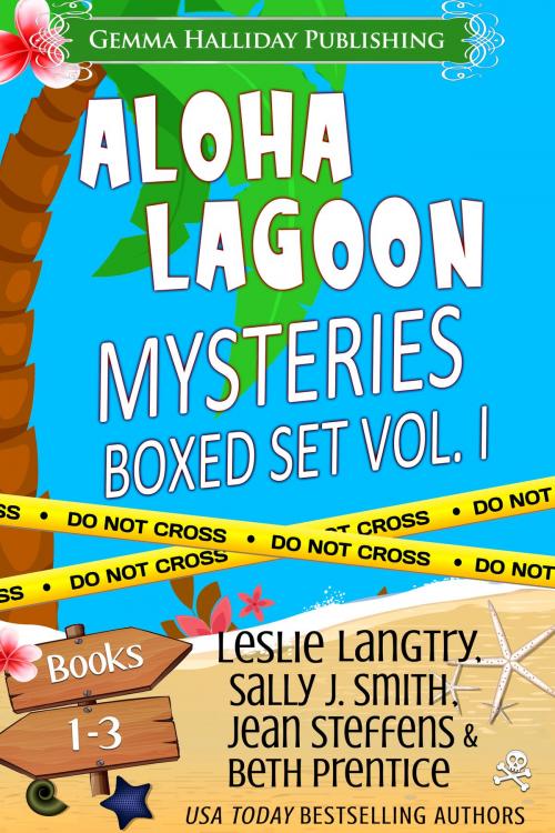 Cover of the book Aloha Lagoon Mysteries Boxed Set Vol. I (Books 1-3) by Leslie Langtry, Sally J. Smith, Jean Steffens, Beth Prentice, Gemma Halliday Publishing