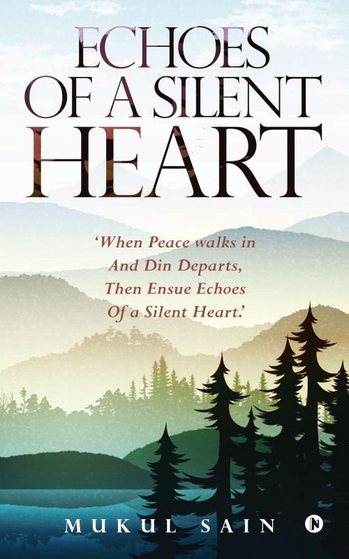Cover of the book Echoes of a Silent Heart by Mukul Sain, Notion Press