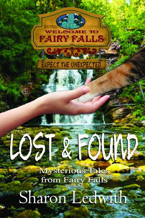 Cover of the book Lost and Found by Sharon Ledwith, Mirror World Publishing