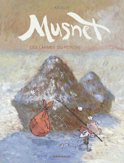 Cover of the book Musnet - Tome 4 by Kickliy, Kickliy, Dargaud