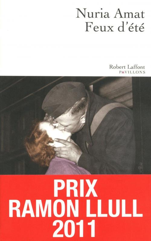 Cover of the book Feux d'été by Núria AMAT, Groupe Robert Laffont