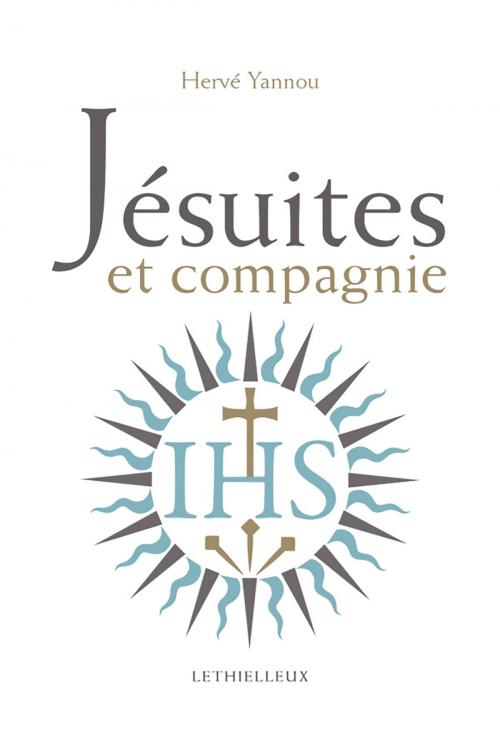 Cover of the book Jésuites et compagnie by Hervé Yannou, Lethielleux Editions