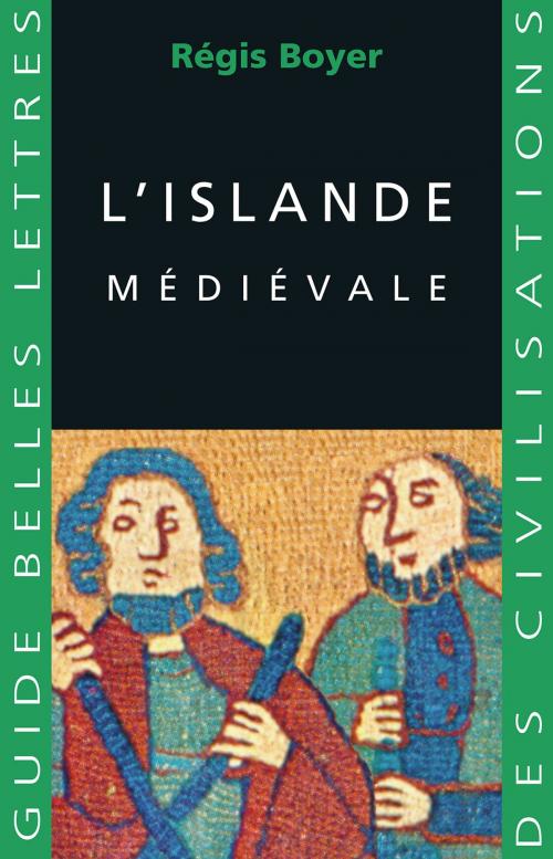 Cover of the book L'Islande médiévale by Régis Boyer, Les Belles Lettres