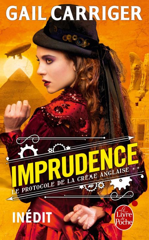 Cover of the book Imprudence (Le Protocole de la crème anglaise, Tome 2) by Gail Carriger, Le Livre de Poche