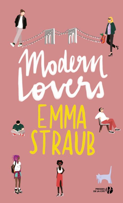 Cover of the book Modern Lovers by Emma STRAUB, Place des éditeurs