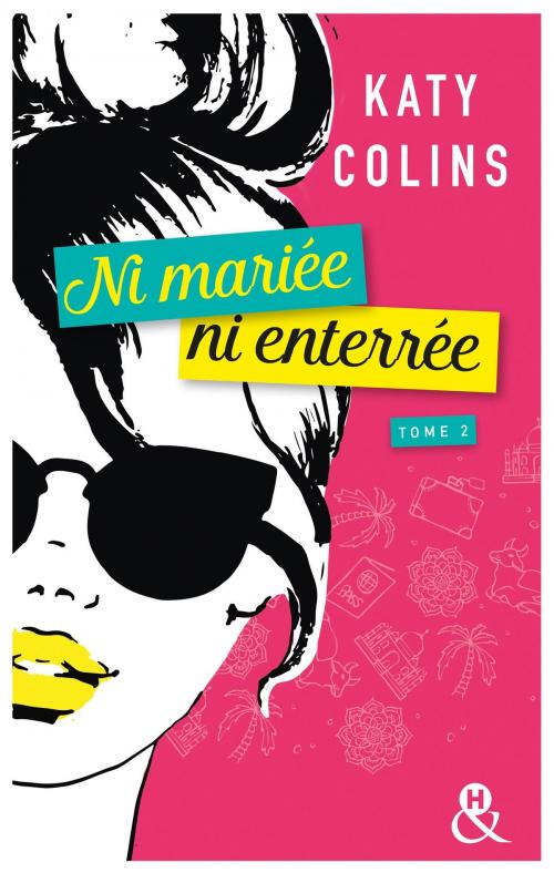 Cover of the book Ni mariée ni enterrée T2 by Katy Colins, Harlequin