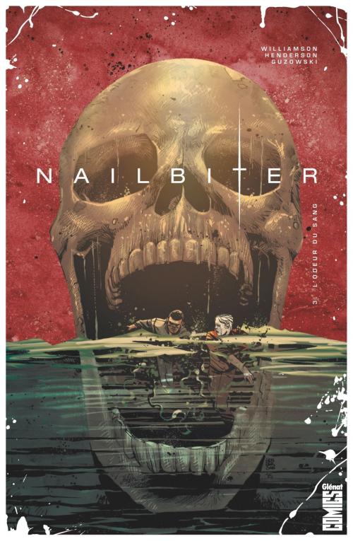 Cover of the book Nailbiter - Tome 03 by Joshua Williamson, Mike Henderson, Glénat Comics
