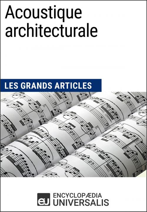 Cover of the book Acoustique architecturale by Encyclopaedia Universalis, Encyclopaedia Universalis