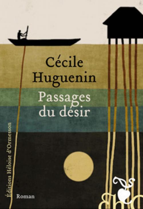 Cover of the book Passages du désir by Cecile Huguenin, Héloïse d'Ormesson