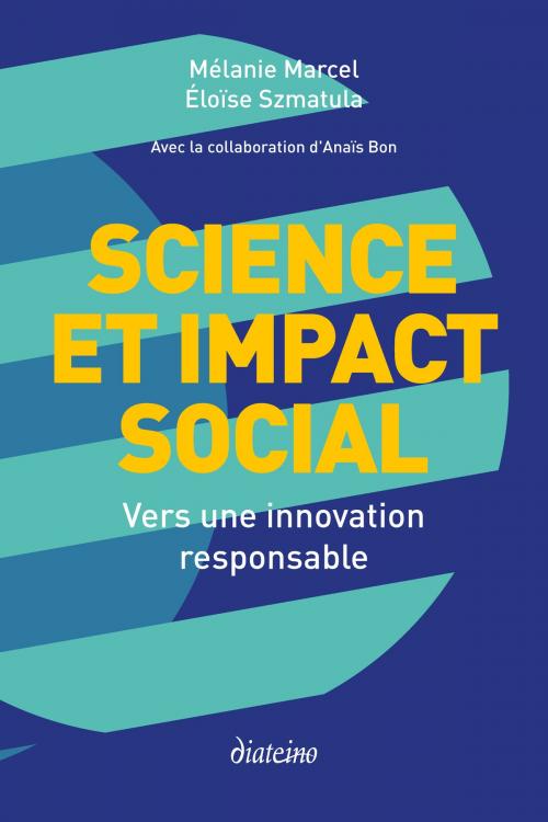 Cover of the book Science et impact social by Mélanie Marcel, Éloïse Szmatula, Diateino