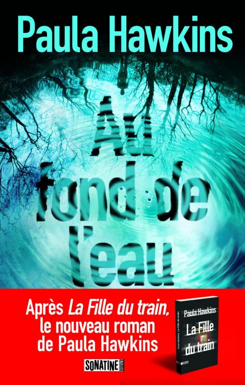 Cover of the book Au fond de l'eau by Paula HAWKINS, Sonatine