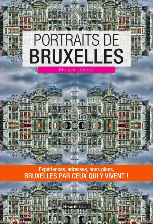 Cover of the book Portraits de Bruxelles by Morgane Delaisse, Hikari Editions