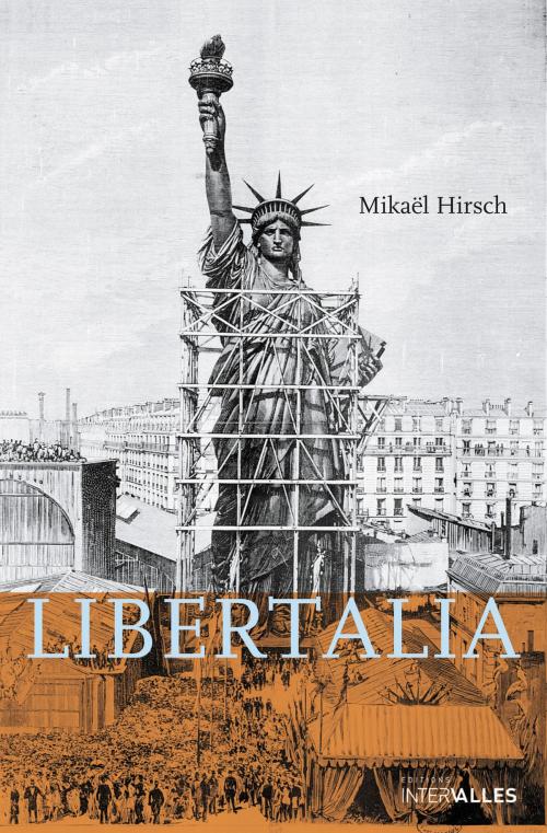 Cover of the book Libertalia by Mikaël Hirsch, Éditions Intervalles