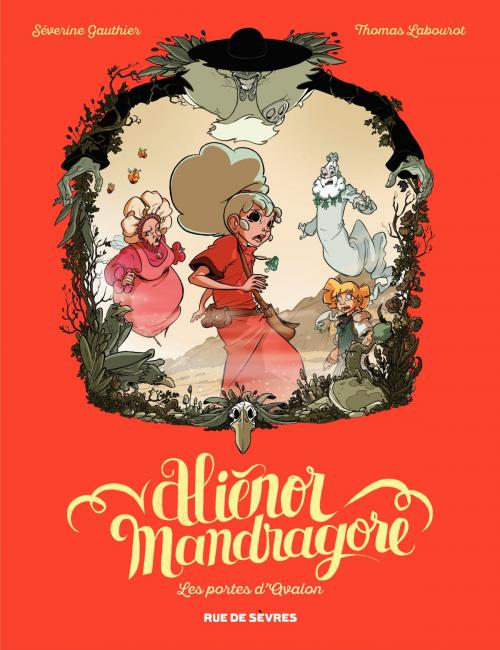 Cover of the book Aliénor Mandragore - Tome 3 by Séverine Gauthier, Séverine Gauthier, Rue de Sèvres
