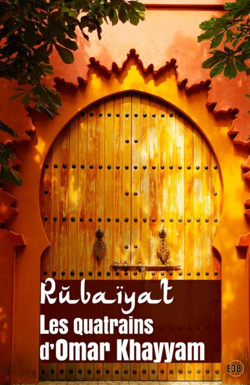 Cover of the book Rubaiyat by Omar Khayyam, Les éditions du 38