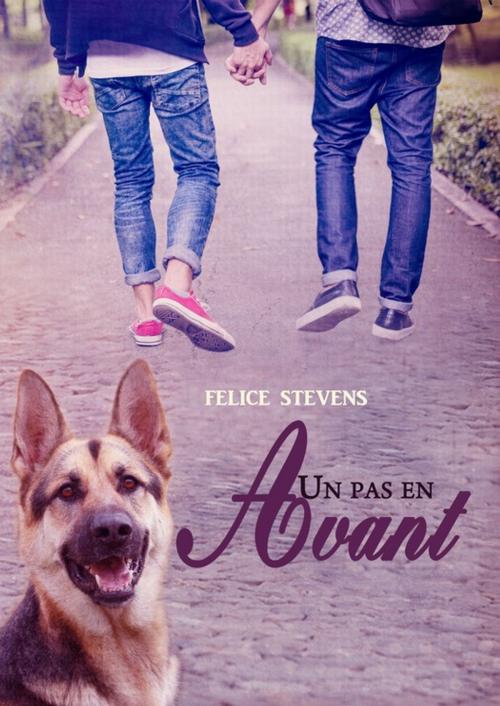 Cover of the book Un pas en avant by Felice Stevens, Juno Publishing