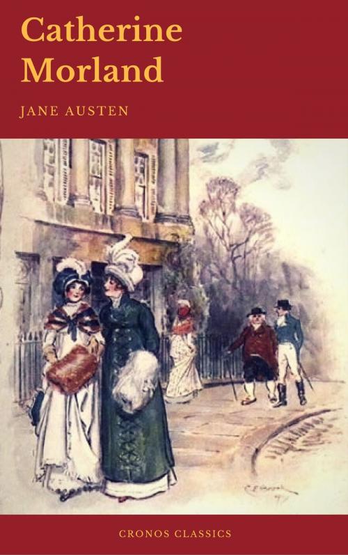 Cover of the book Catherine Morland (Cronos Classics) by Jane Austen, Cronos Classics, Cronos Classics
