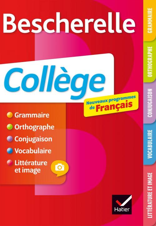 Cover of the book Bescherelle Français collège by Marie-Pierre Bortolussi, Christine Grouffal, Isabelle Lasfargue-Galvez, Hatier