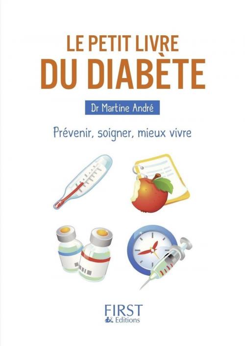 Cover of the book Le Petit Livre du diabète by Martine ANDRÉ, edi8
