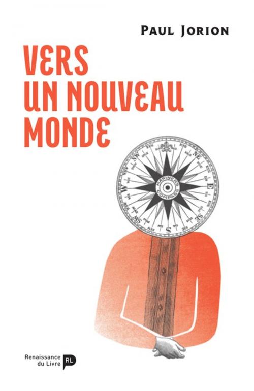 Cover of the book Vers un nouveau monde by Paul Jorion, Renaissance du livre