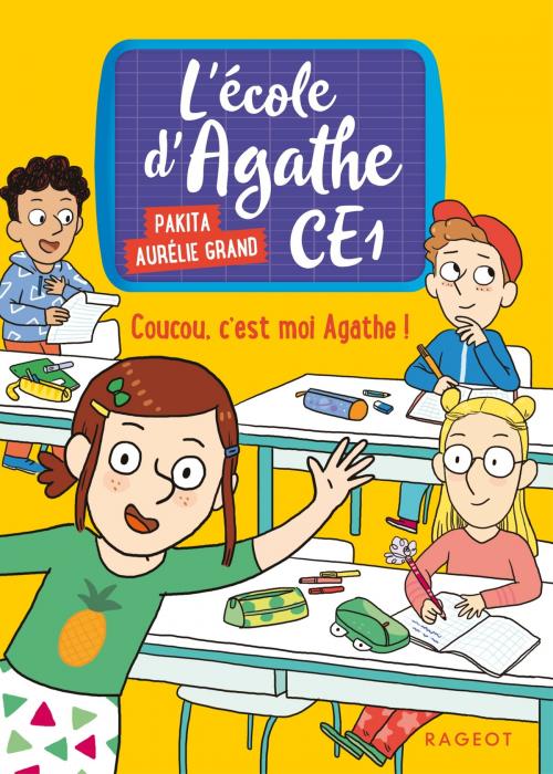 Cover of the book Coucou, c'est moi Agathe ! by Pakita, Rageot Editeur