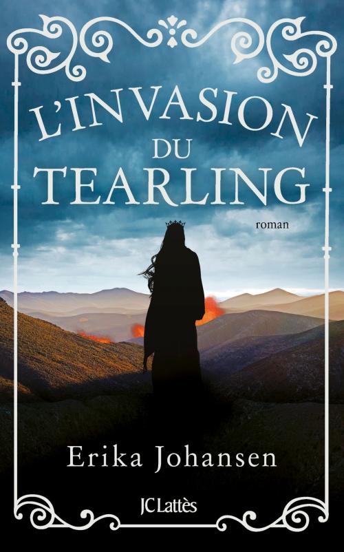 Cover of the book L'invasion du Tearling by Erika Johansen, JC Lattès